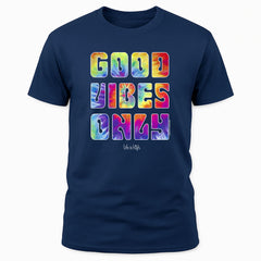 Good Vibes Only
