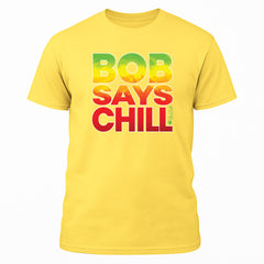 Bob Says Chill