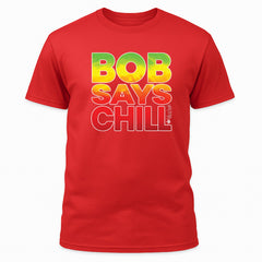 Bob Says Chill