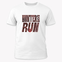 Hunter Says Run